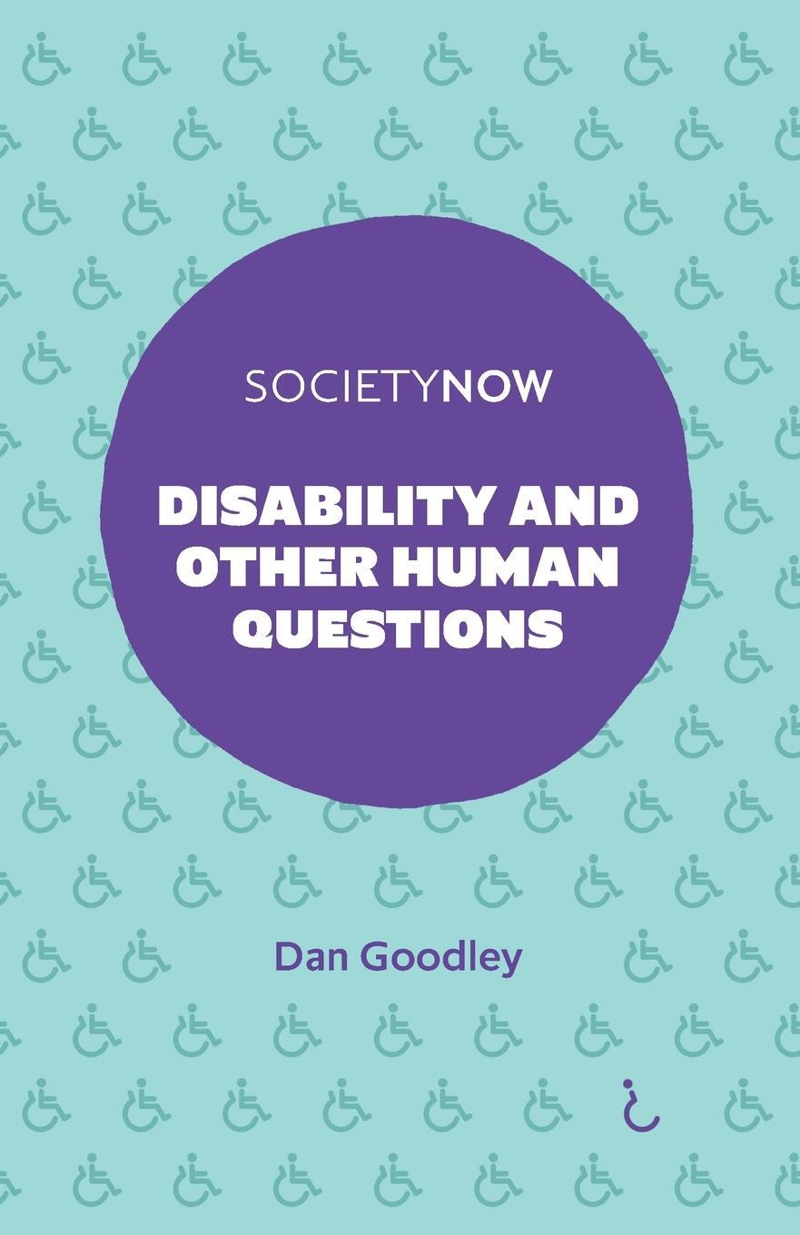 Cover: 9781839827075 | Disability and Other Human Questions | Dan Goodley | Taschenbuch