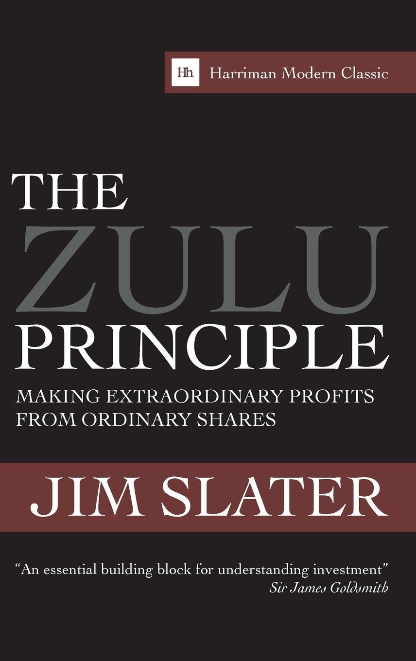 Cover: 9781905641918 | The Zulu Principle | Making Extraordinary Profits from Ordinary Shares