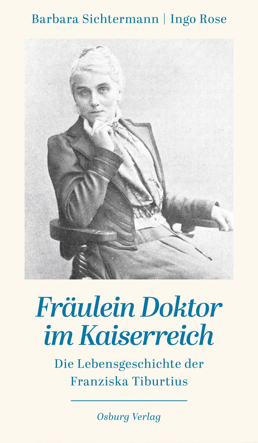 Cover: 9783955103361 | Fräulein Doktor im Kaiserreich | Barbara Sichtermann (u. a.) | Buch