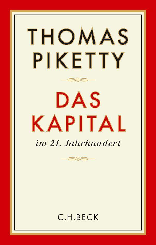 Cover: 9783406671319 | Das Kapital im 21. Jahrhundert | Thomas Piketty | Buch | 816 S. | 2014