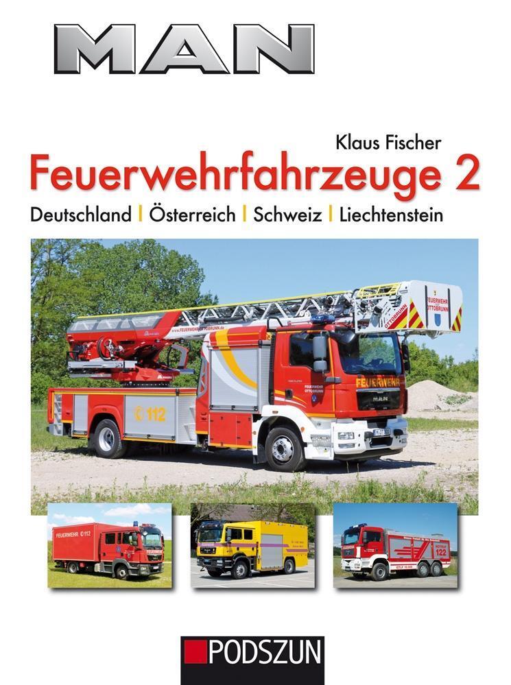 Cover: 9783861338727 | MAN Feuerwehrfahrzeuge, Band 2 | Klaus Fischer | Buch | Deutsch | 2018