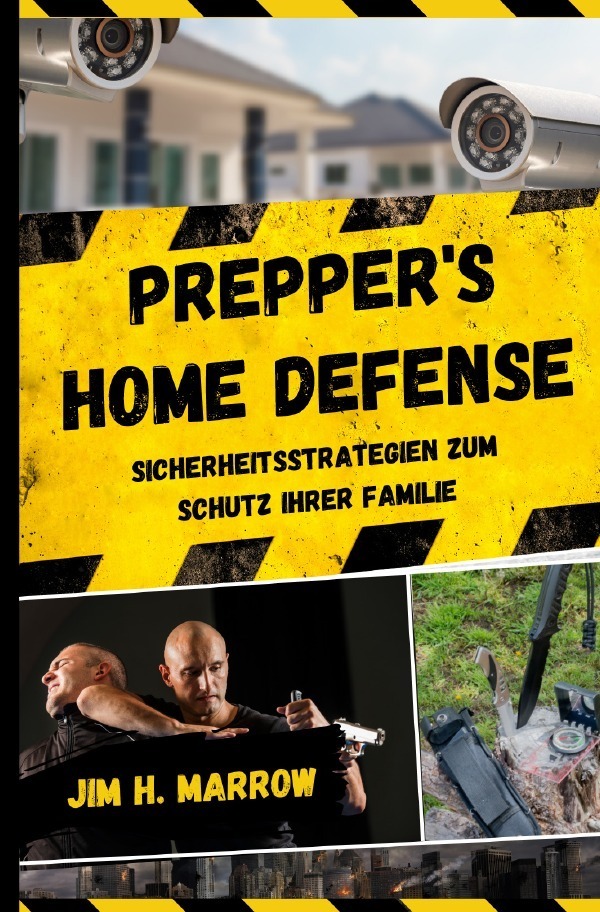 Cover: 9783756531943 | Prepper's Home Defense | Jim H. Marrow | Taschenbuch | 104 S. | 2022