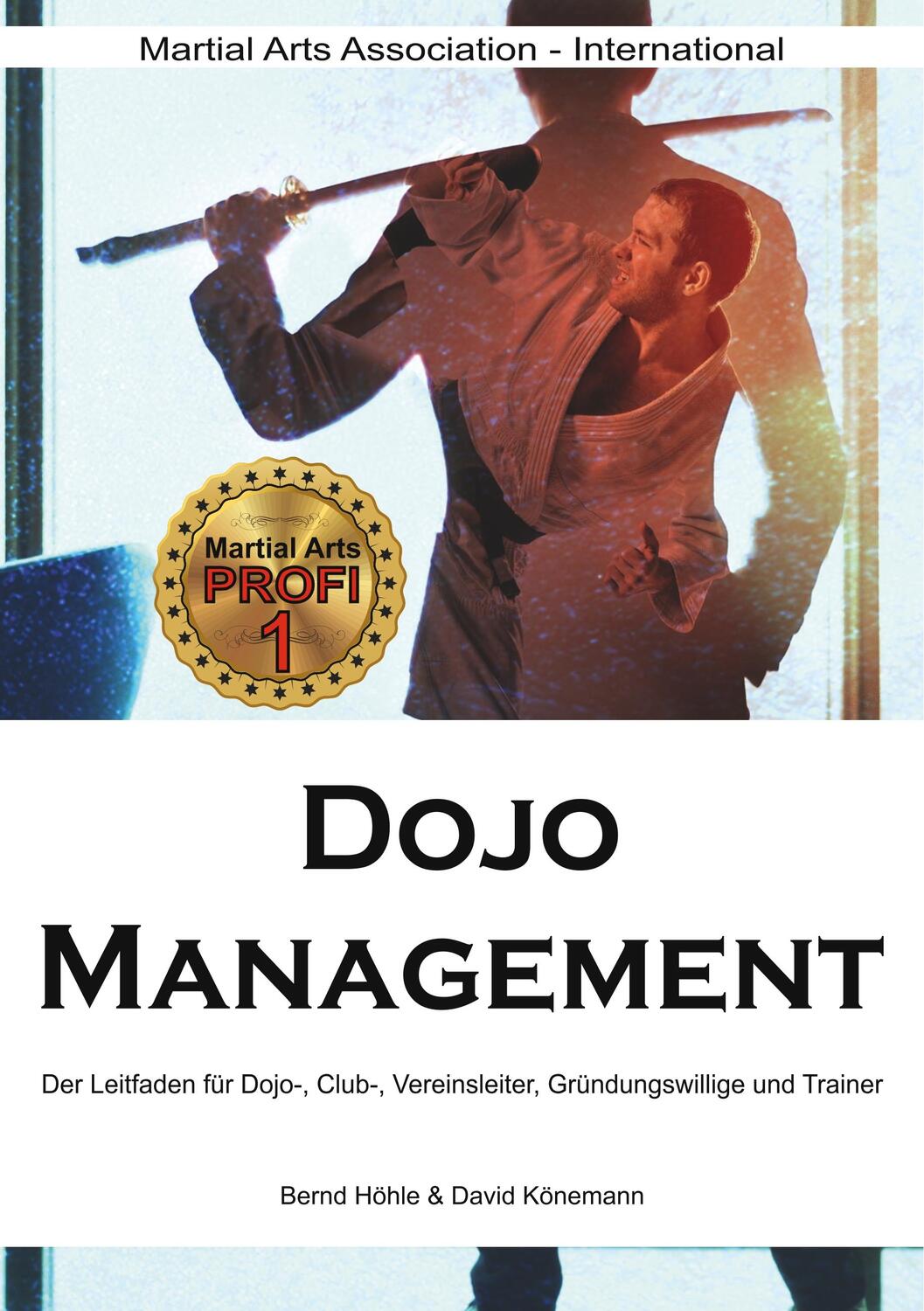 Cover: 9783749466634 | Dojo Management | Bernd Höhle (u. a.) | Taschenbuch | Books on Demand