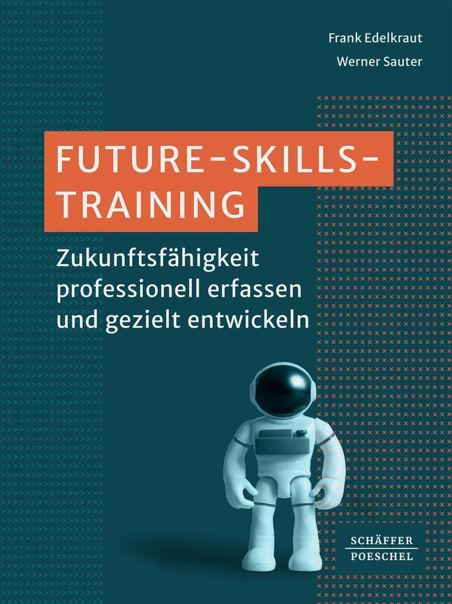 Cover: 9783791058214 | Future-Skills-Training | Frank Edelkraut (u. a.) | Buch | Deutsch