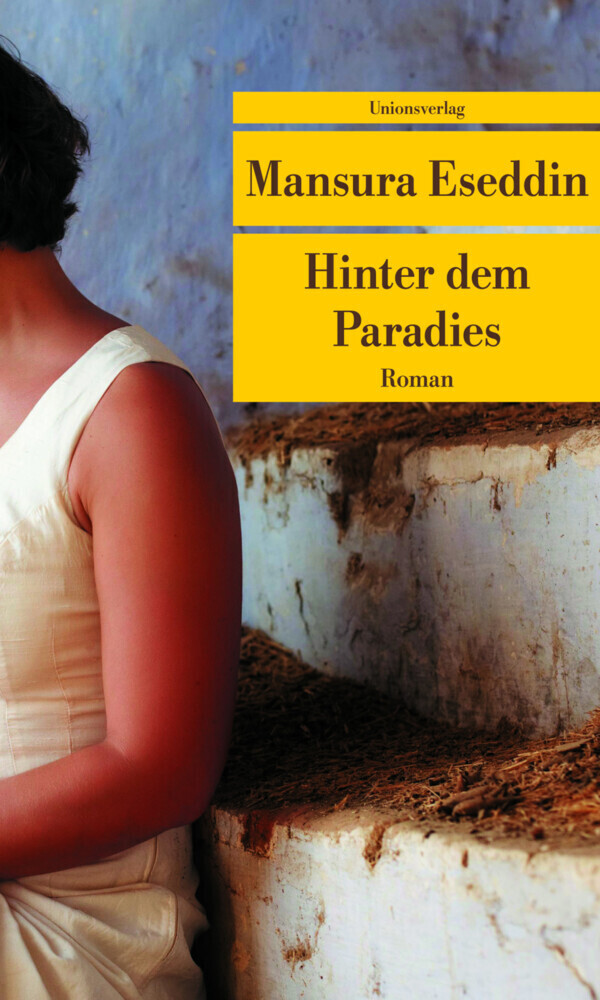Cover: 9783293206618 | Hinter dem Paradies | Roman | Mansura Eseddin | Taschenbuch | 2014