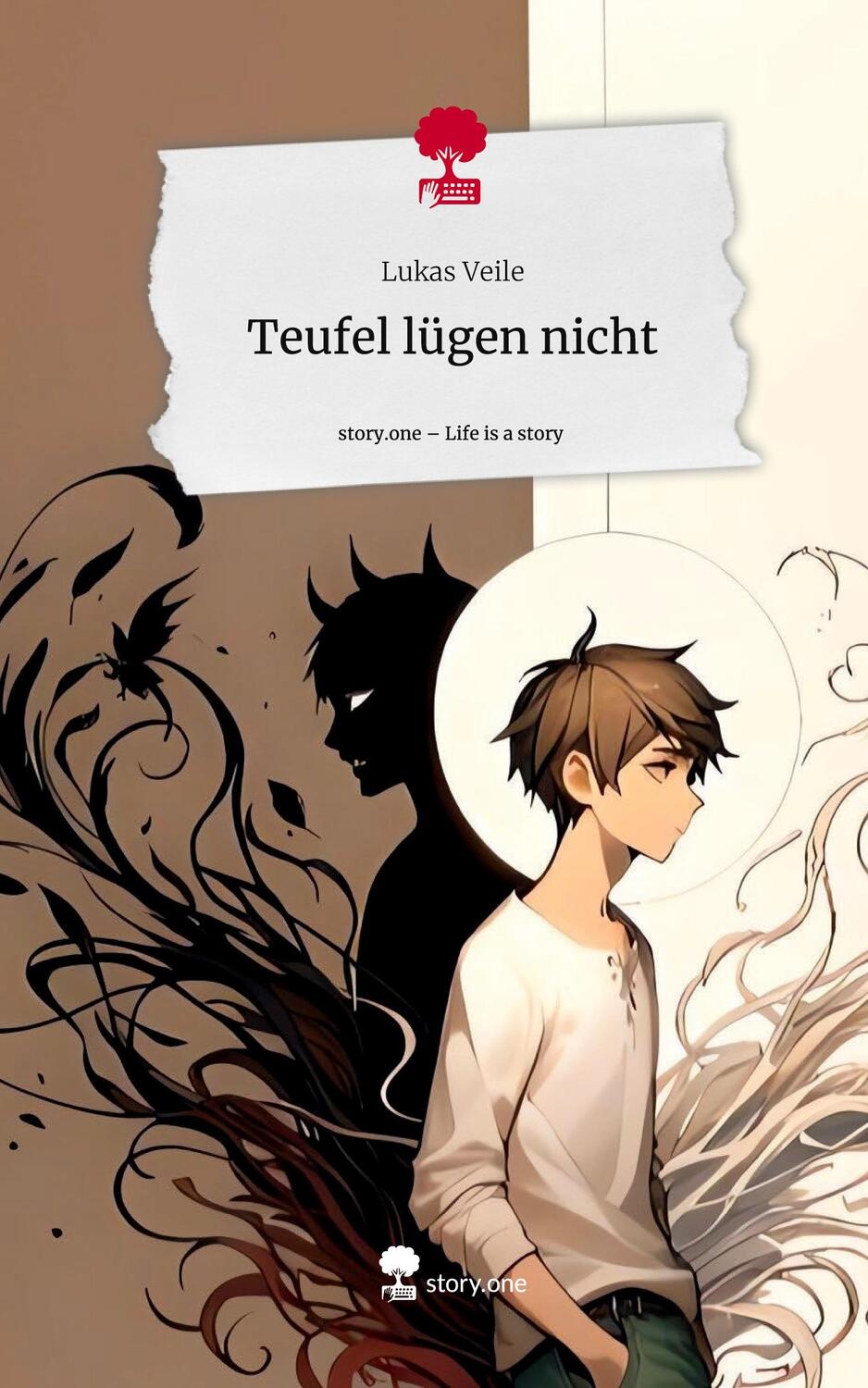 Cover: 9783710833205 | Teufel lügen nicht. Life is a Story - story.one | Lukas Veile | Buch