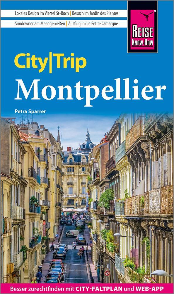Cover: 9783831737727 | Reise Know-How CityTrip Montpellier | Petra Sparrer | Taschenbuch