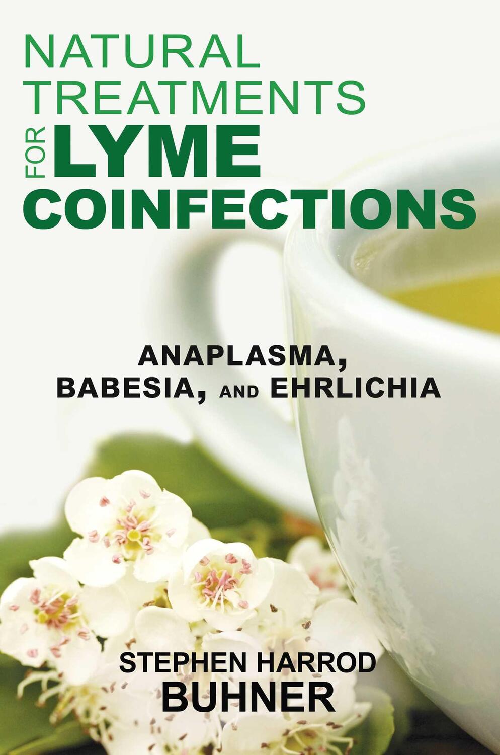 Cover: 9781620552582 | Natural Treatments for Lyme Coinfections | Stephen Harrod Buhner