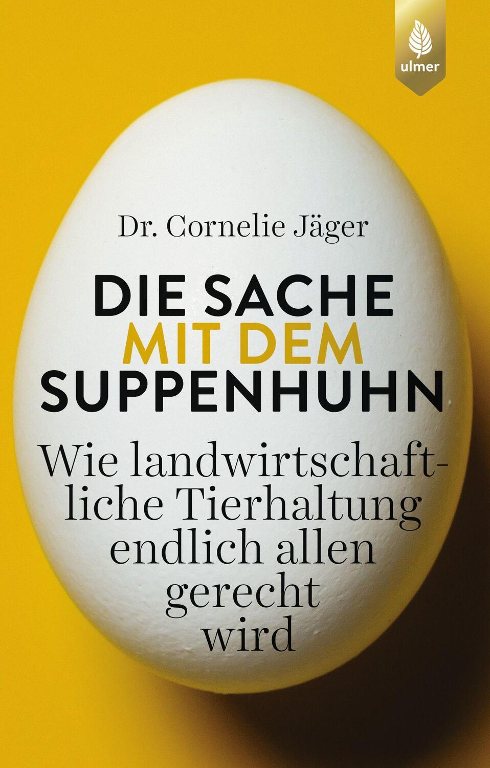 Cover: 9783818603694 | Die Sache mit dem Suppenhuhn | Cornelie Jäger | Taschenbuch | Deutsch