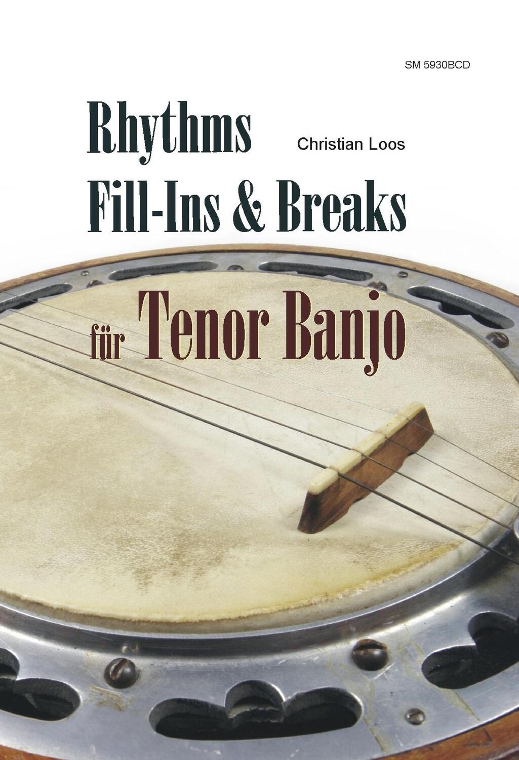 Cover: 9783940474889 | Rhythms, fill-Ins & Breaks für Tenor Banjo | Christian Loos | Deutsch
