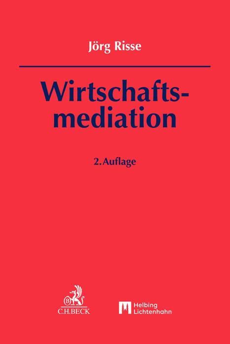 Cover: 9783406596766 | Wirtschaftsmediation | Jörg Risse | Buch | Leinen | Deutsch | 2022