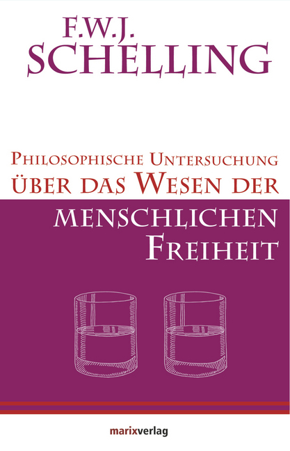 Cover: 9783865393876 | Philosophische Untersuchung über das Wesen der menschlichen Freiheit