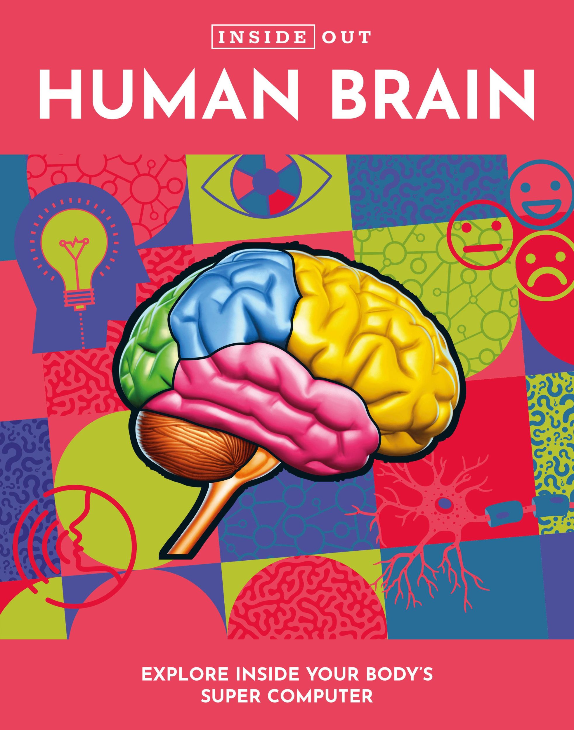 Cover: 9780785842958 | Inside Out Human Brain | Explore Inside Your Body's Super Computer