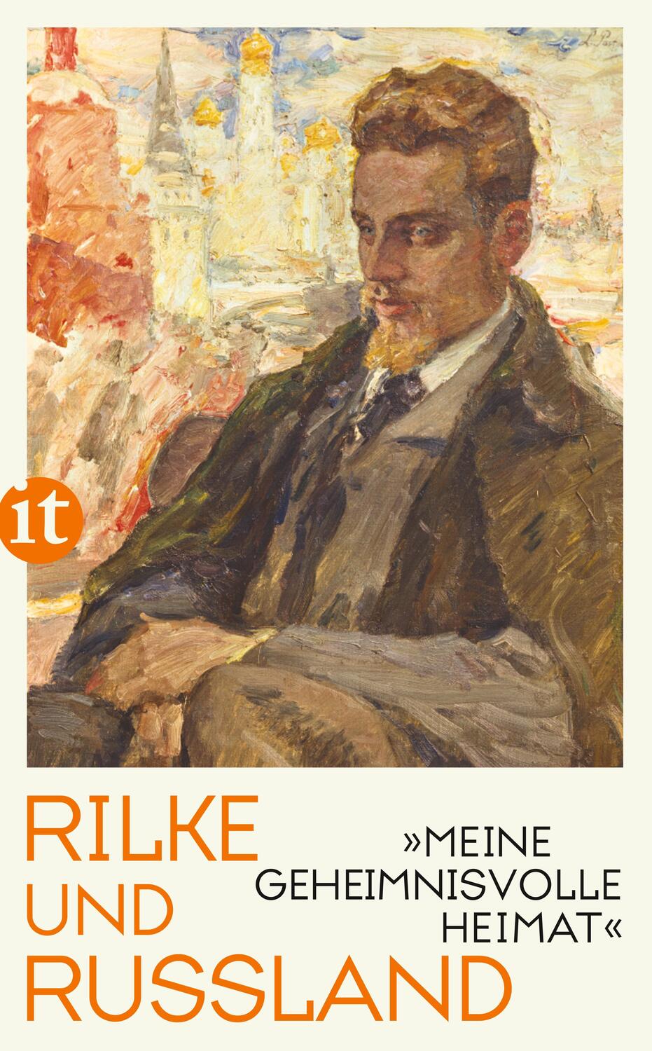 Cover: 9783458362937 | »Meine geheimnisvolle Heimat« | Rilke und Russland | Rilke | Buch