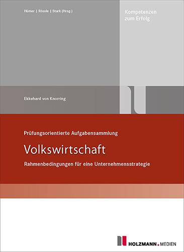 Cover: 9783778316610 | Prüfungsorienterte Aufgabensammlung Volkswirtschaft | Knorring | 2022