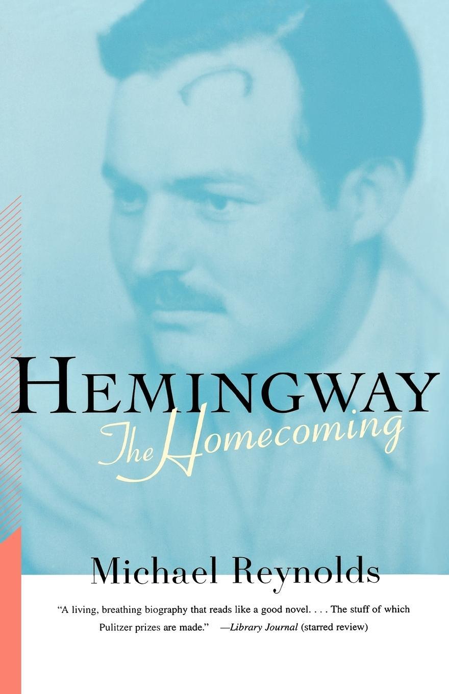 Cover: 9780393319811 | Hemingway | The Homecoming | Michael Reynolds | Taschenbuch | Englisch