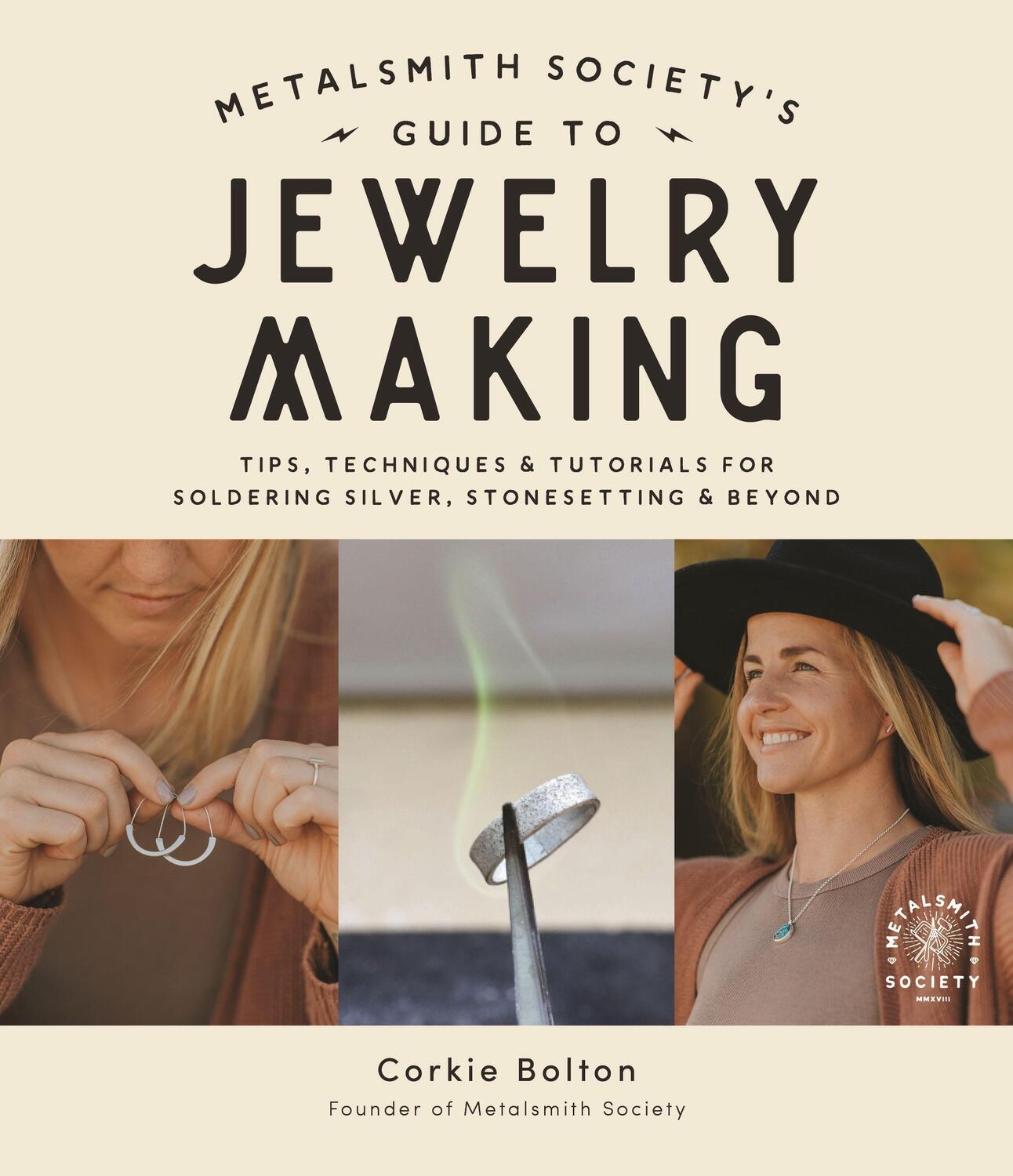 Cover: 9781645675860 | Metalsmith Society's Guide to Jewelry Making | Corkie Bolton | Buch