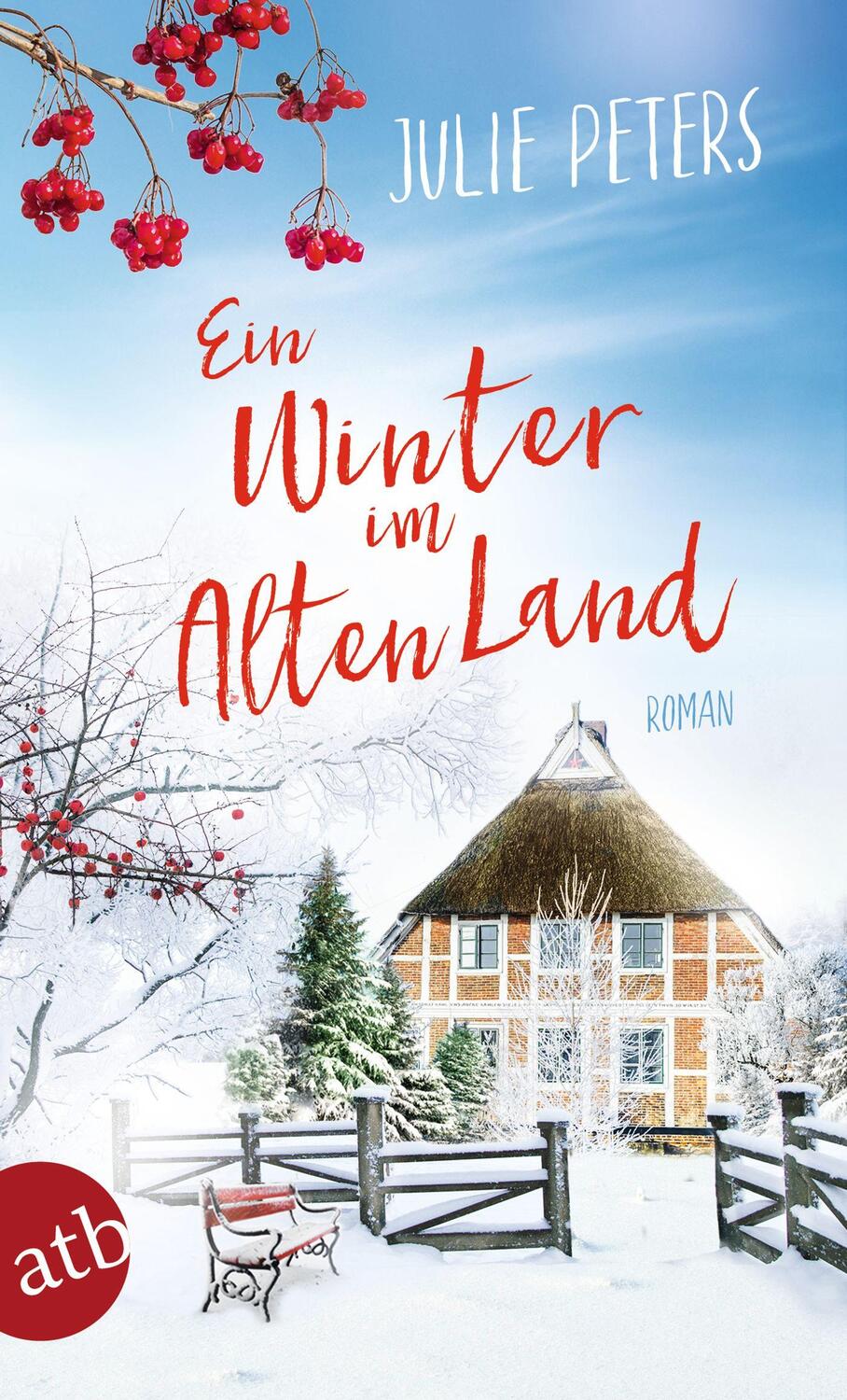 Cover: 9783746639772 | Ein Winter im Alten Land | Roman | Julie Peters | Taschenbuch | 2022