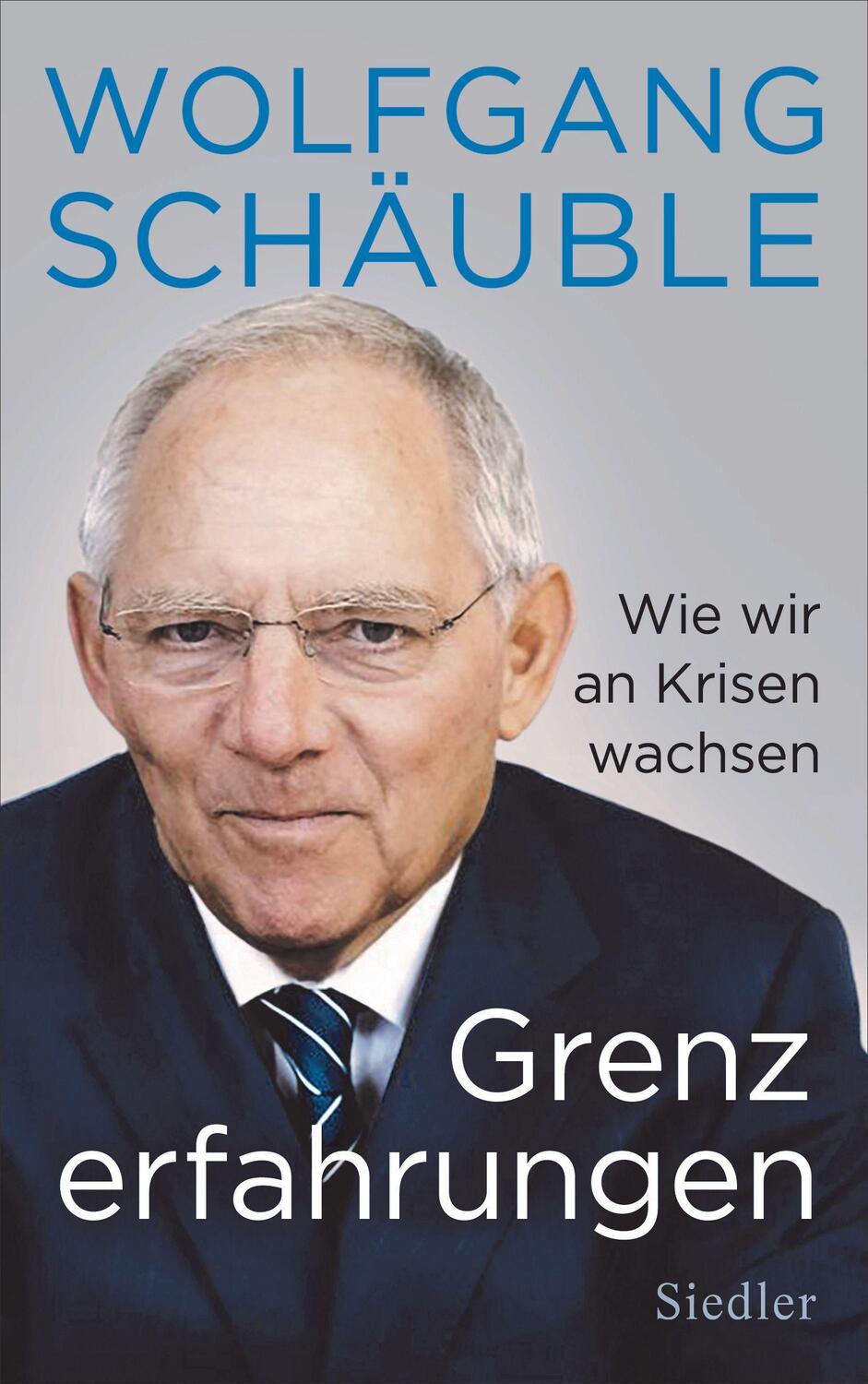Cover: 9783827501448 | Grenzerfahrungen | Wie wir an Krisen wachsen | Wolfgang Schäuble