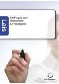 Cover: 9783943233124 | 300 Fragen zum Netzmeister | 1. Prüfungsteil | Sarastro Gmbh | Buch