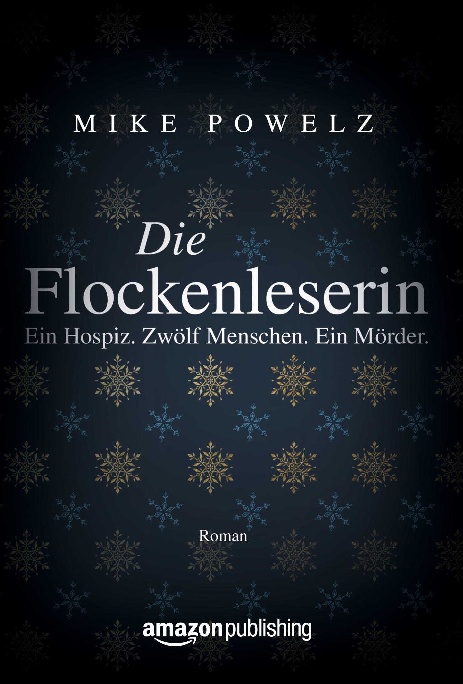 Cover: 9781477826447 | Die Flockenleserin | Mike Powelz | Taschenbuch | Paperback | 508 S.