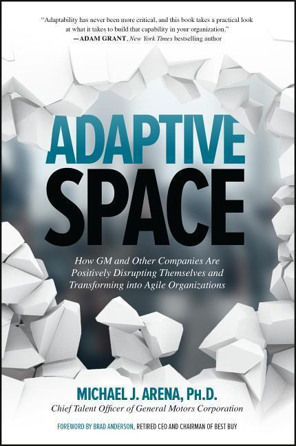 Cover: 9781260118025 | Adaptive Space: How GM and Other Companies Are Positively...