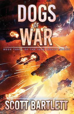 Cover: 9781988380131 | Dogs of War | Scott Bartlett | Taschenbuch | Ixan Legacy | Paperback