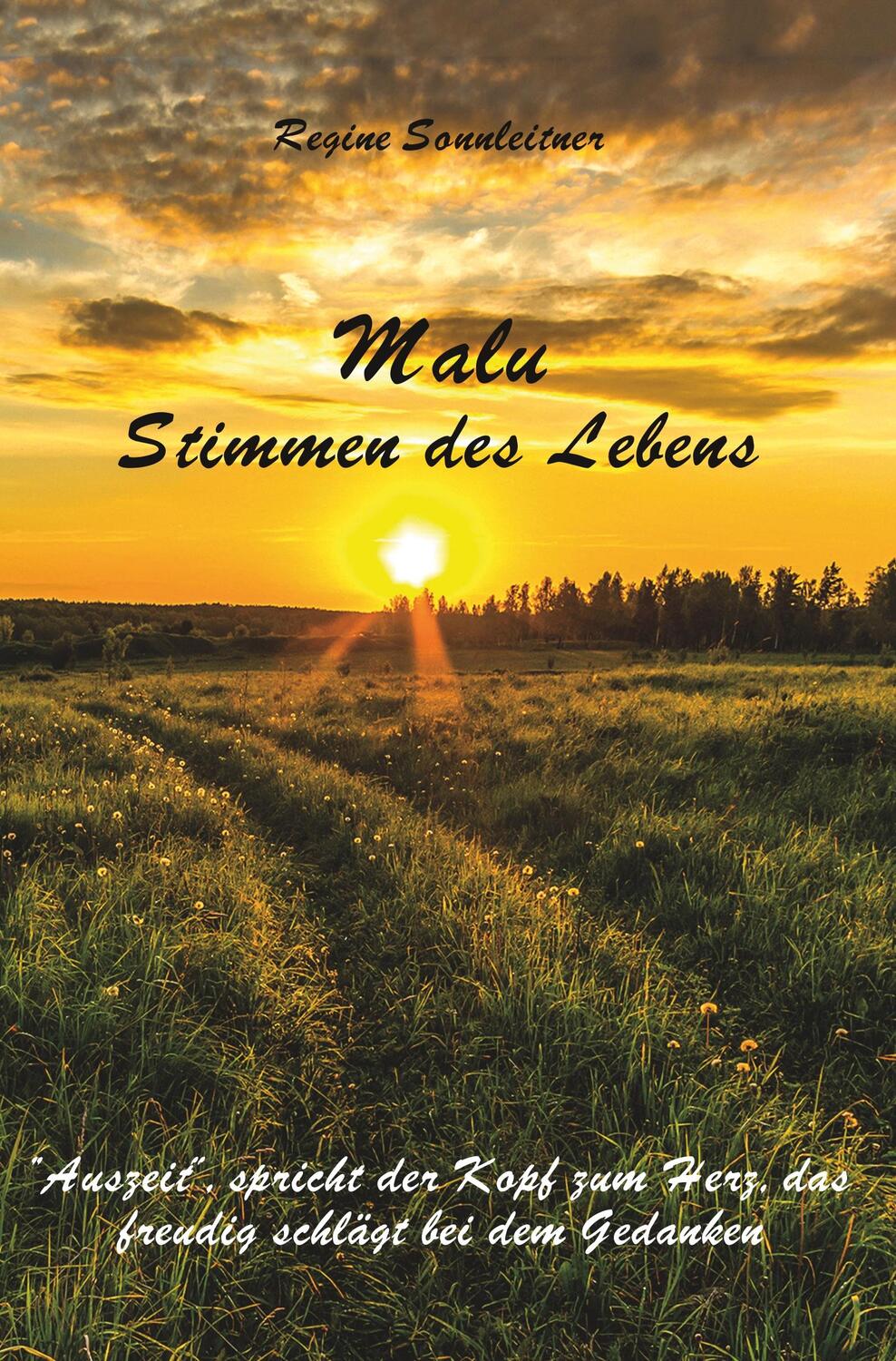 Cover: 9783961036646 | Malu - Stimmen des Lebens | Regine Sonnleitner | Taschenbuch | Deutsch