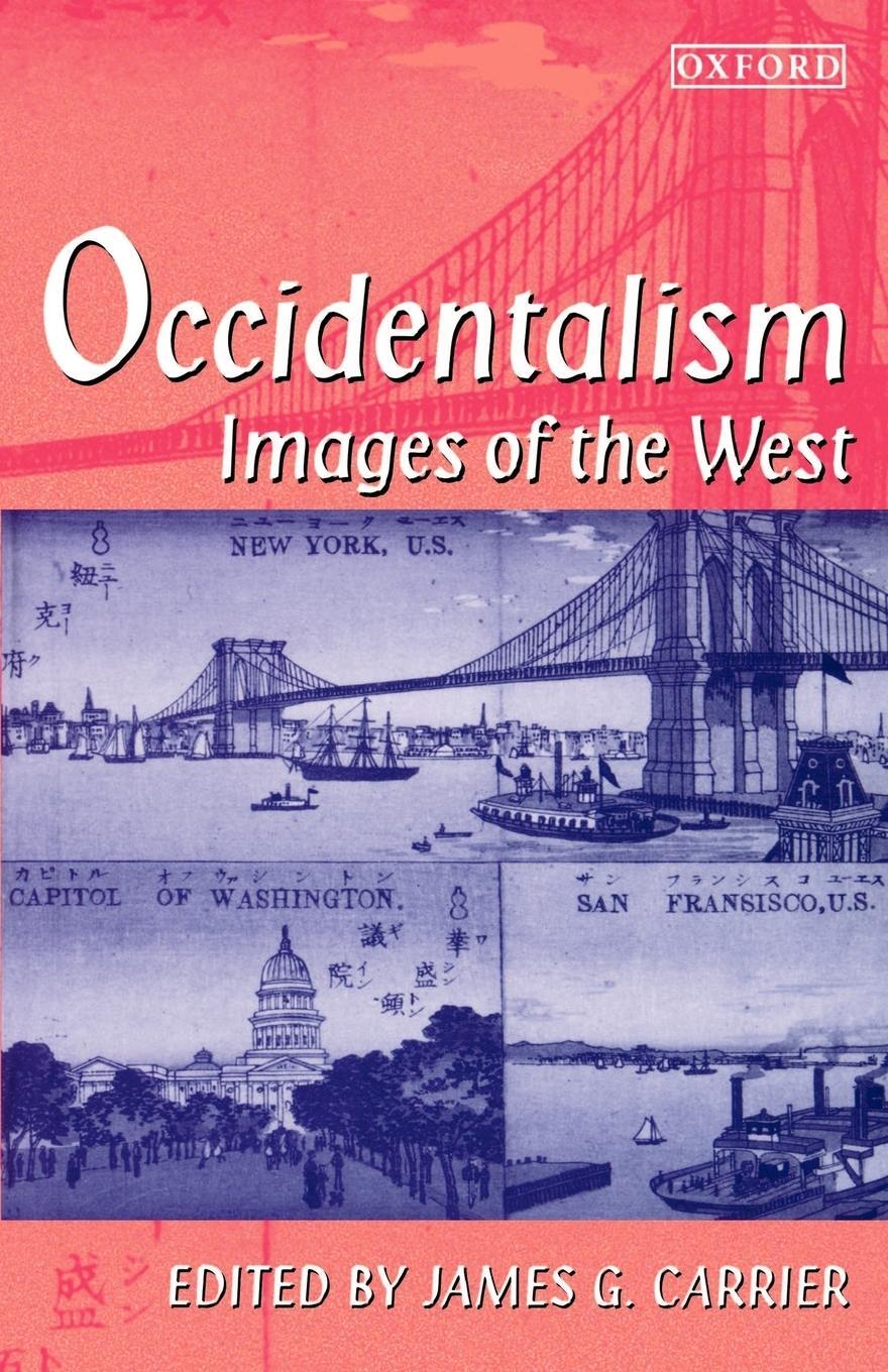 Cover: 9780198279792 | Occidentalism | James G. Carrier | Taschenbuch | Paperback | Englisch