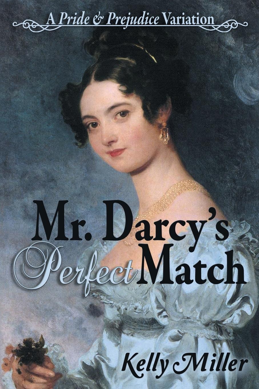 Cover: 9781681310367 | Mr. Darcy's Perfect Match | A Pride and Prejudice Variation | Miller