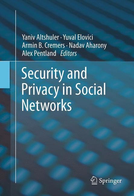 Cover: 9781461441380 | Security and Privacy in Social Networks | Yaniv Altshuler (u. a.) | VI