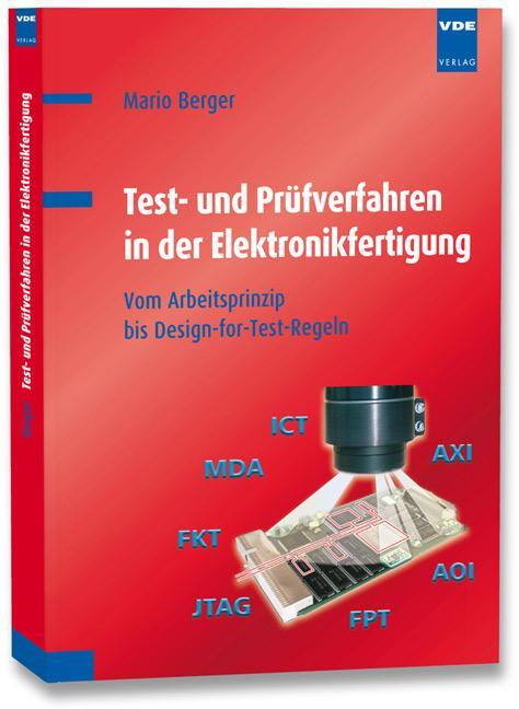 Cover: 9783800732333 | Test- und Prüfverfahren in der Elektronikfertigung | Mario Berger