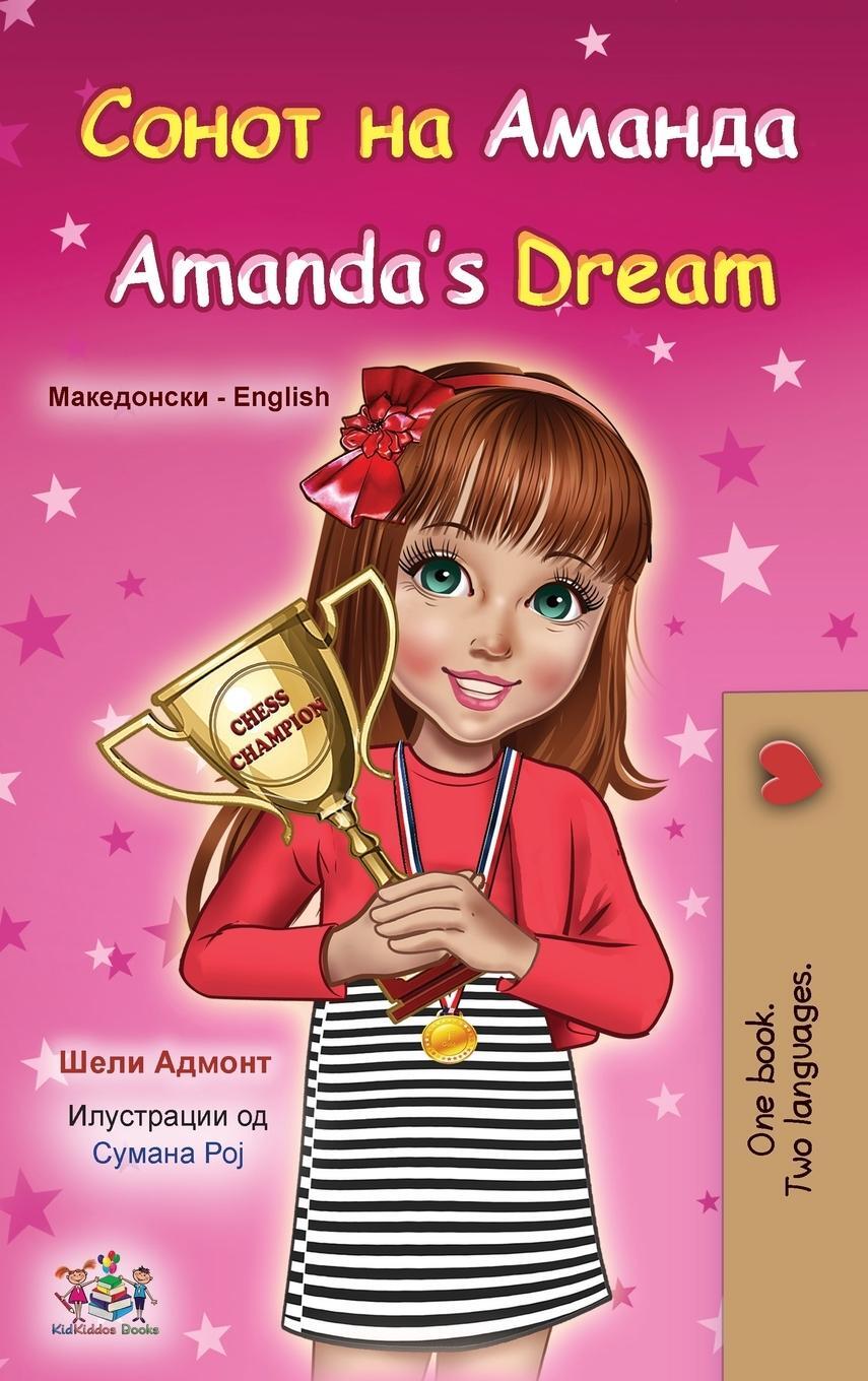 Cover: 9781525971297 | Amanda's Dream (Macedonian English Bilingual Book for Kids) | Buch