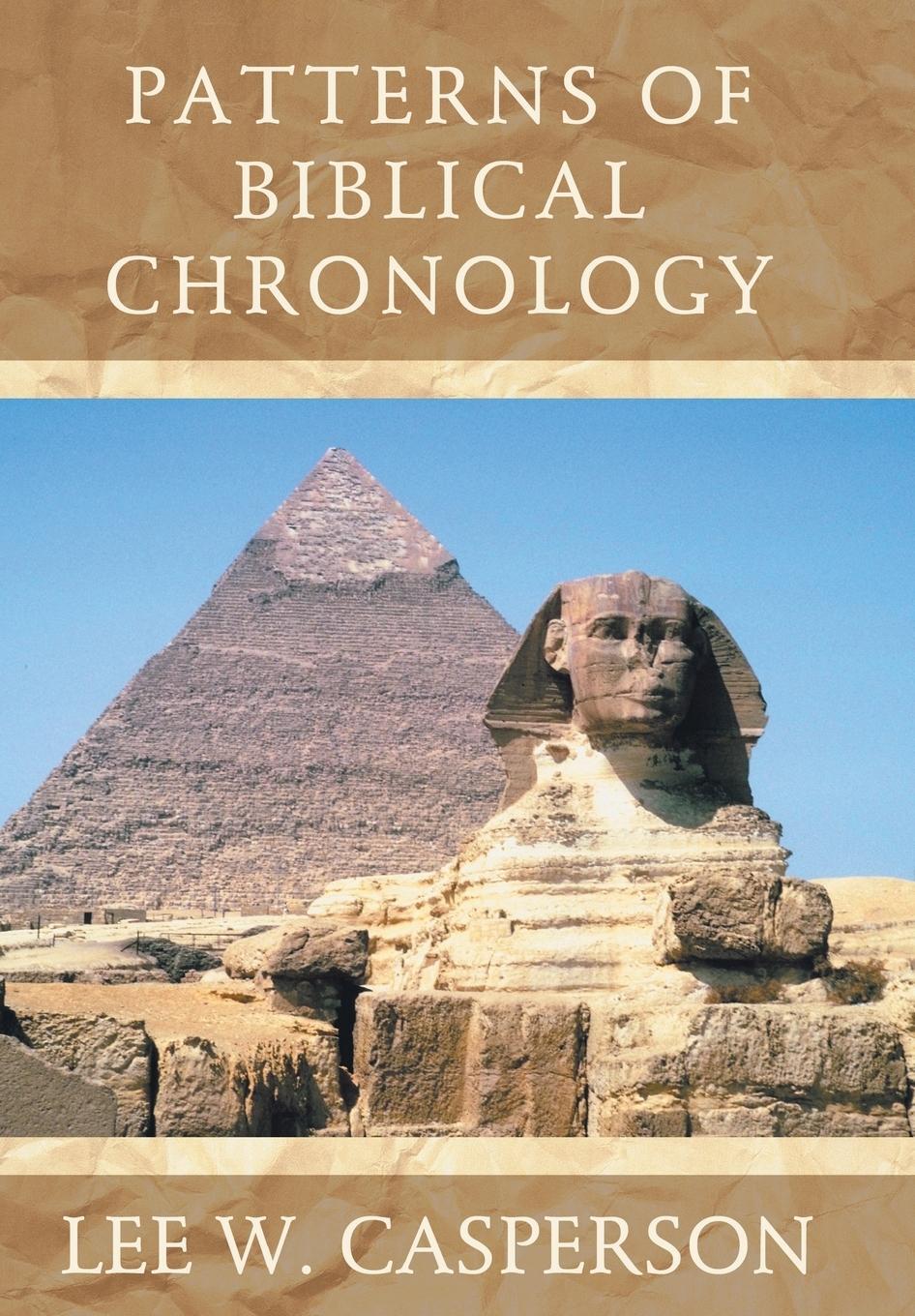 Cover: 9781449778996 | Patterns of Biblical Chronology | Lee W. Casperson | Buch | Englisch