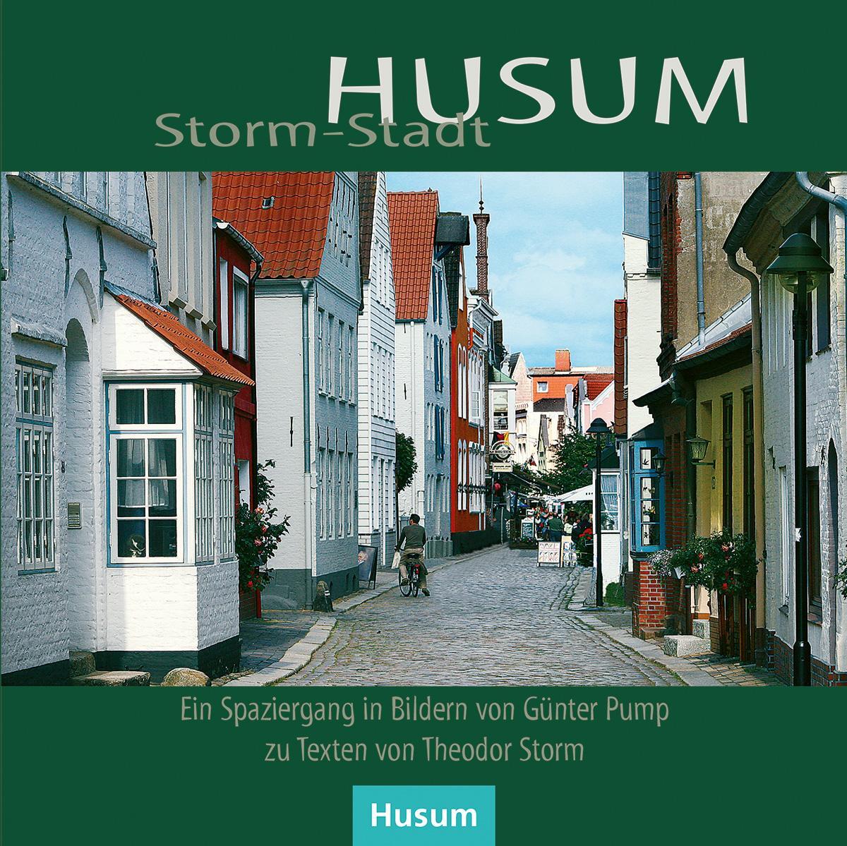 Cover: 9783898760942 | Storm-Stadt Husum | Theodor Storm | Taschenbuch | Deutsch | 2020