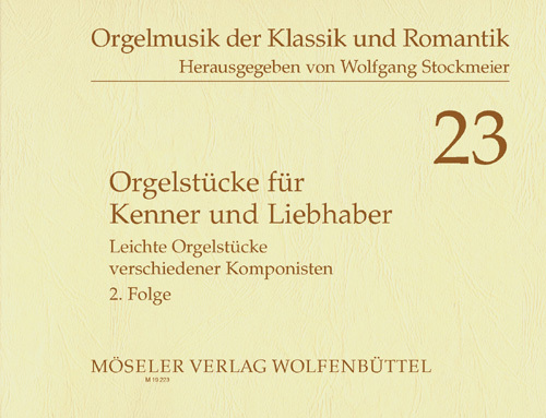 Cover: 9790203704232 | Orgelstucke Fur Kenner & Liebhab | Karl Heinrich Möseler Verlag