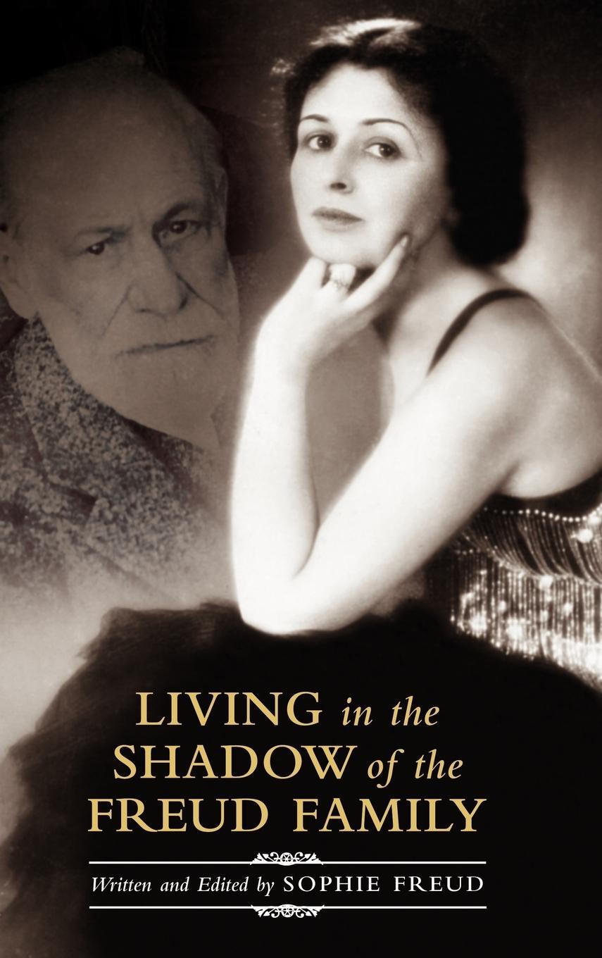Cover: 9780275994150 | Living in the Shadow of the Freud Family | Sophie Freud | Buch | 2000