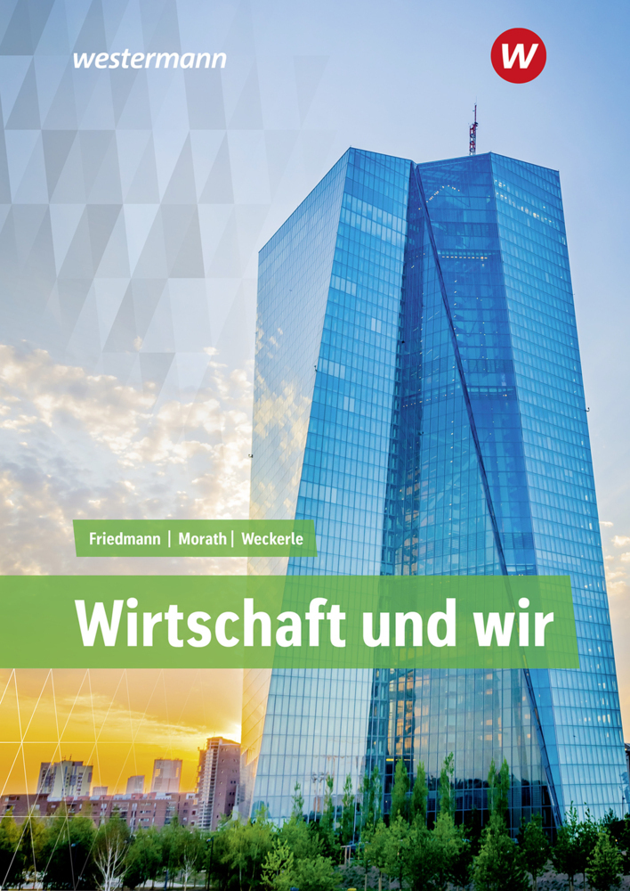 Cover: 9783427081890 | Wirtschaft und Wir | Marcus Morath (u. a.) | Taschenbuch | 372 S.