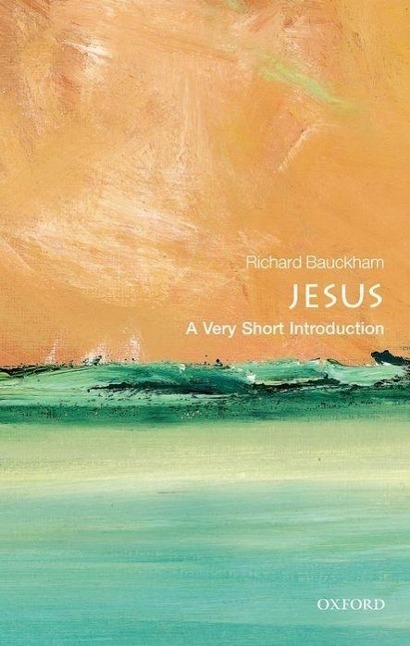Cover: 9780199575275 | Jesus: A Very Short Introduction | Richard Bauckham | Taschenbuch