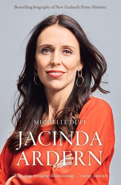 Cover: 9781988547572 | Jacinda Ardern | The Story Behind an Extraordinary Leader | Duff