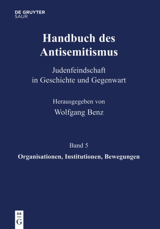 Cover: 9783598240782 | Organisationen, Institutionen, Bewegungen | Wolfgang Benz (u. a.)