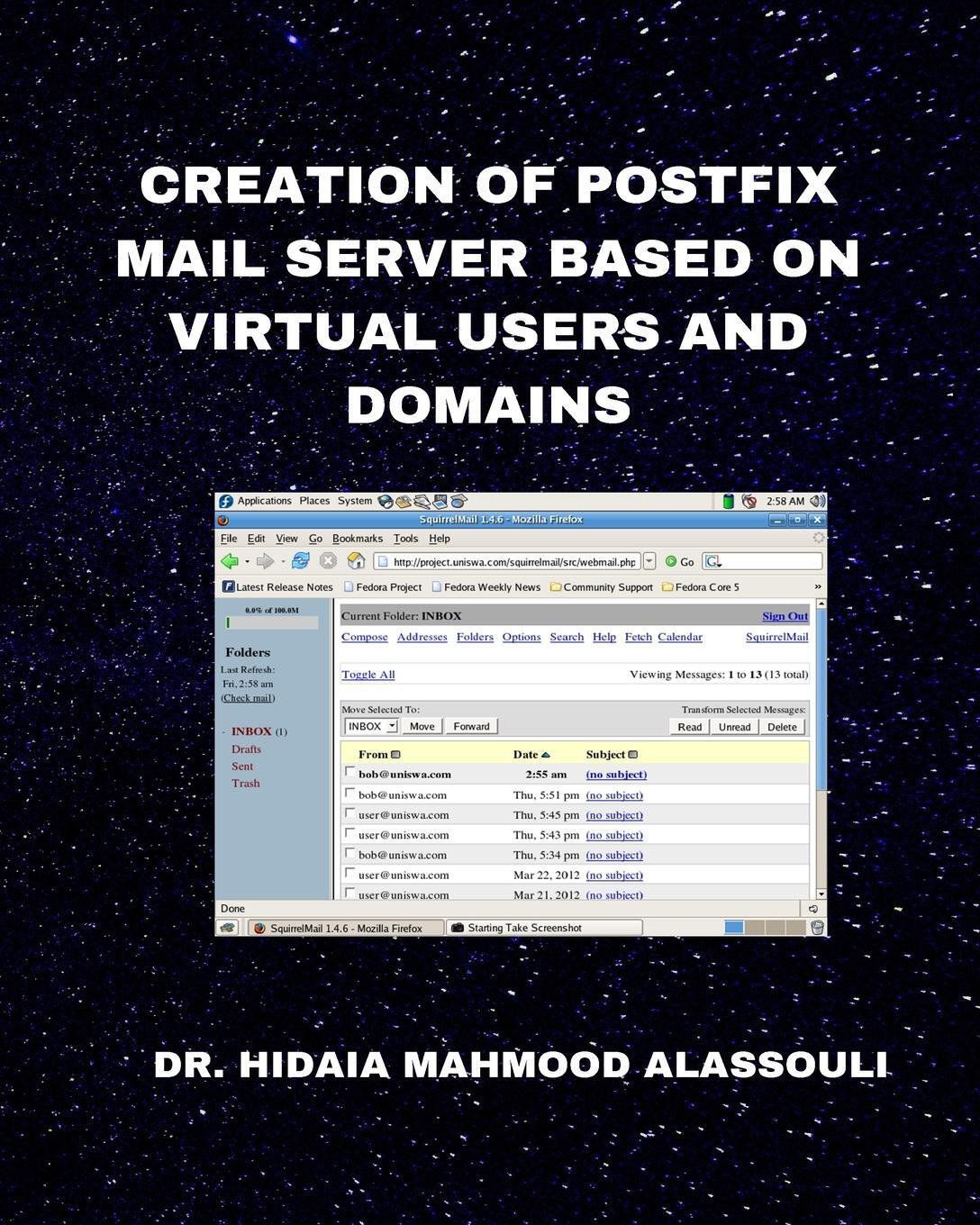 Cover: 9798211968493 | Creation of Postfix Mail Server Based on Virtual Users and Domains