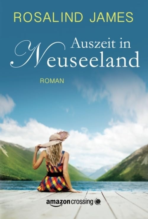 Cover: 9781477821749 | Auszeit in Neuseeland | Rosalind James | Taschenbuch | Deutsch