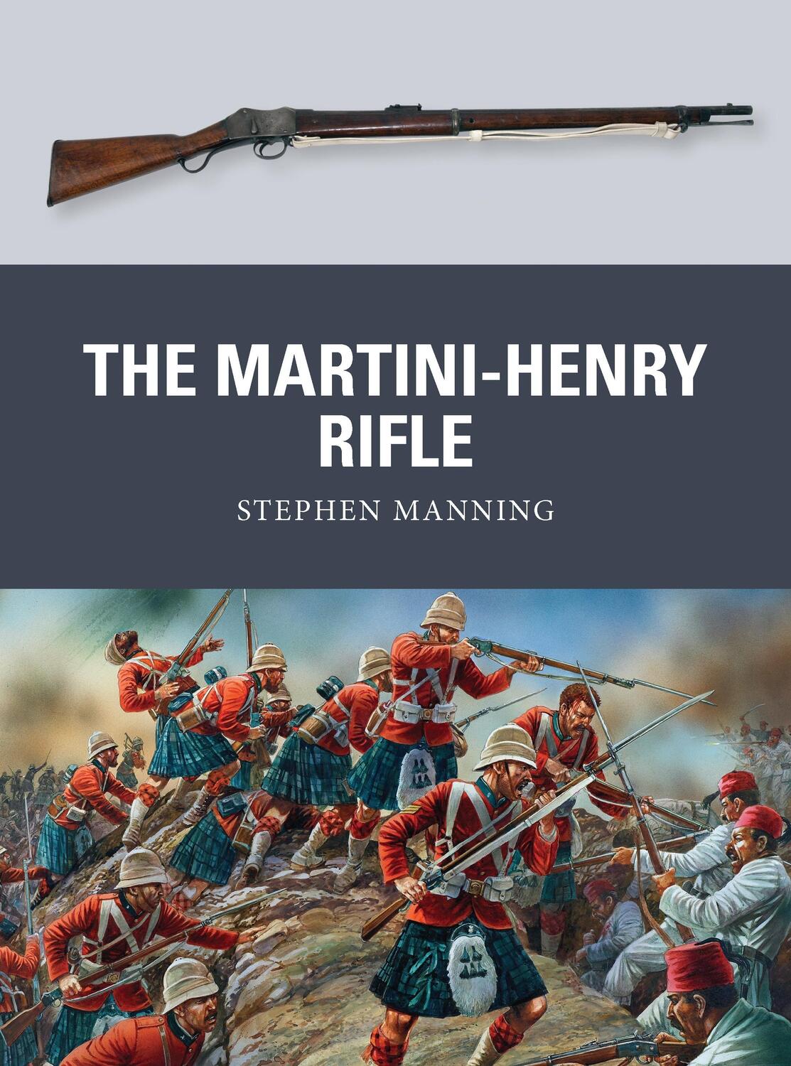 Cover: 9781780965062 | The Martini-Henry Rifle | Stephen Manning | Taschenbuch | Englisch