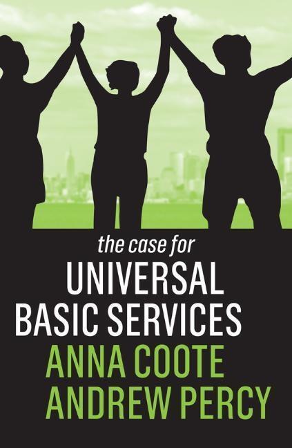 Cover: 9781509539833 | The Case for Universal Basic Services | Andrew Percy (u. a.) | Buch