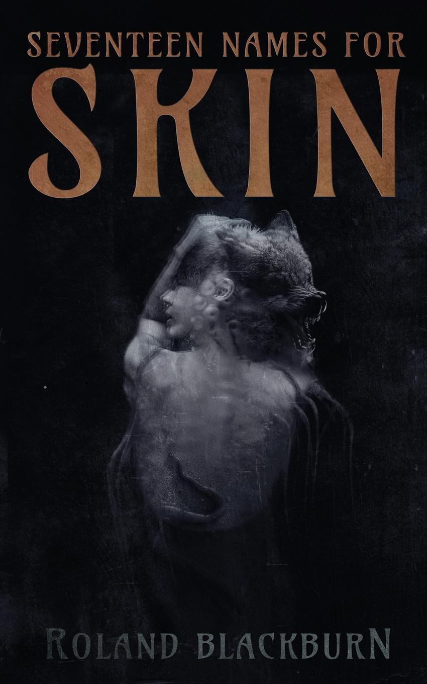 Cover: 9781951658052 | Seventeen Names for Skin | Roland Blackburn | Taschenbuch | Paperback