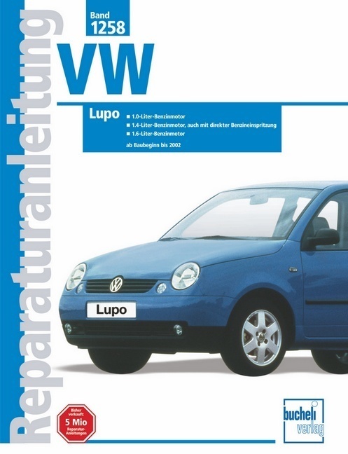 Cover: 9783716820247 | VW Lupo / Lupo FSI/GTI | Buch | 256 S. | Deutsch | 2002 | bucheli