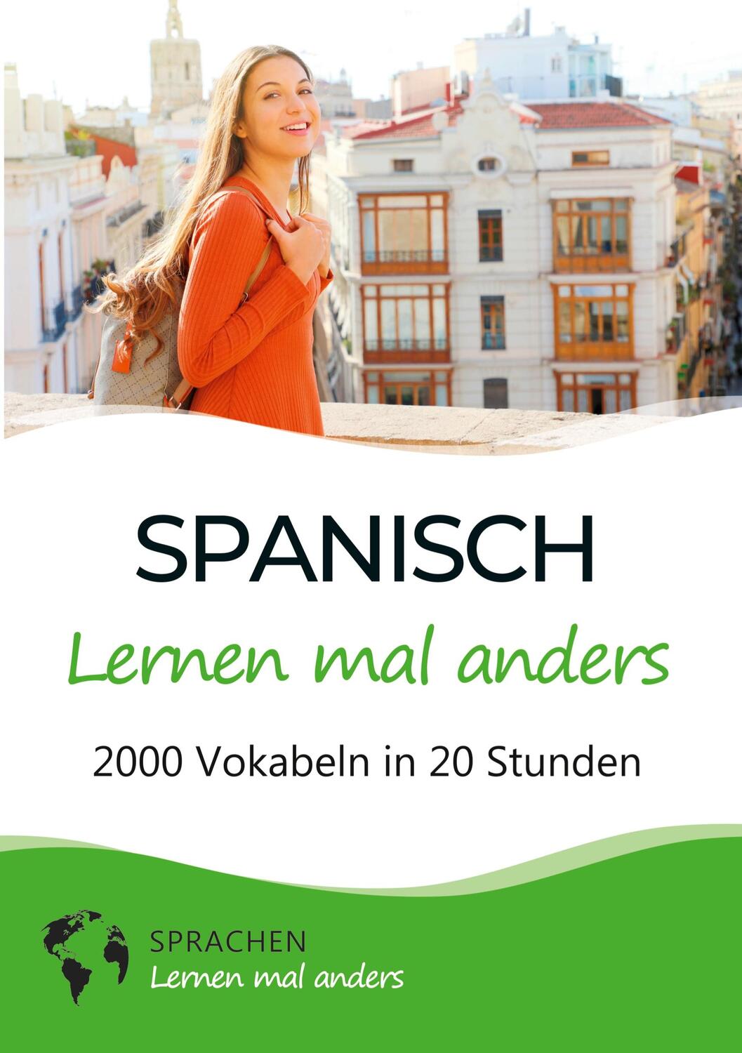 Cover: 9783754659014 | Spanisch lernen mal anders - 2000 Vokabeln in 20 Stunden | Anders