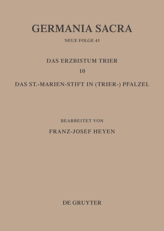 Cover: 9783110184198 | Die Bistümer der Kirchenprovinz Trier. Das Erzbistum Trier 10: Das...