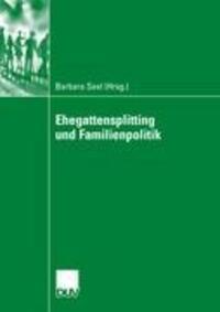 Cover: 9783835060821 | Ehegattensplitting und Familienpolitik | Barbara Seel | Taschenbuch